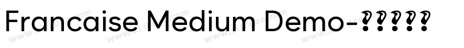Francaise Medium Demo字体转换